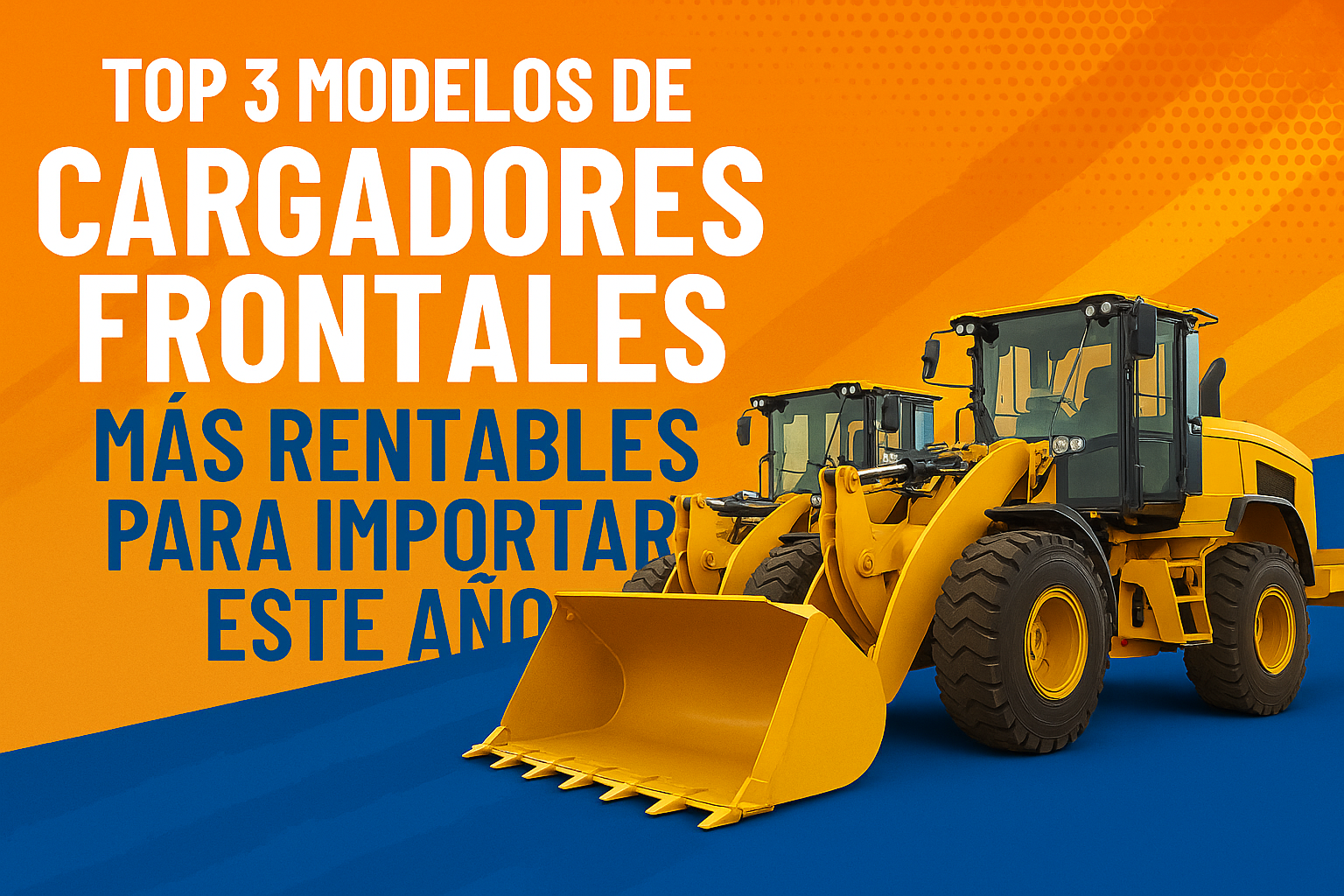 cargadores Caterpillar, Komatsu y John Deere
