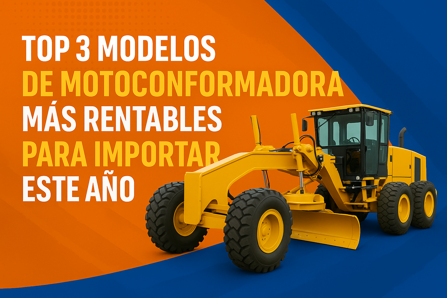 importar motoconformadora desde EE.UU.