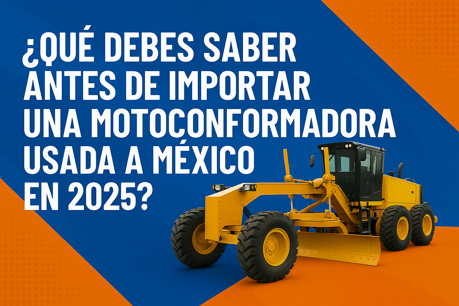 nacionalización de maquinaria en México