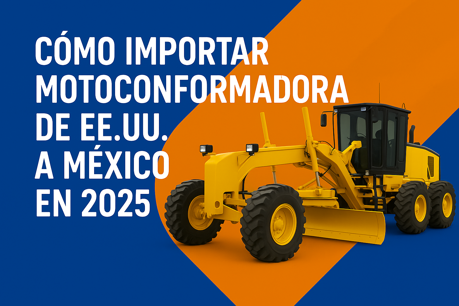 nacionalizar maquinaria en México